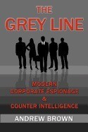 The Grey Line: Modern Corporate Espionage and Counterintelligence foto