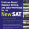 Kaplan Evidence-Based Reading, Writing, and Essay Workbook for the New SAT