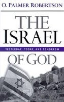 The Israel of God: Yesterday, Today, and Tomorrow foto