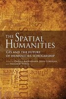 The Spatial Humanities: GIS and the Future of Humanities Scholarship foto