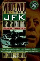 Who&amp;#039;s Who in the JFK Assassination: An A to Z Encyclopedia foto