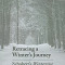 Retracing a Winter&#039;s Journey: Schubert&#039;s Winterreise