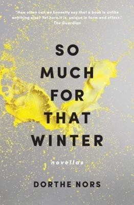 So Much for That Winter: Novellas foto mare So Much for That Winter: Novellas foto mare