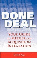 Done Deal Done Deal: Your Guide to Merger and Acquisition Integration Your Guide to Merger and Acquisition Integration foto