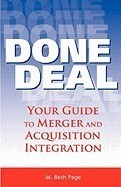 Done Deal Done Deal: Your Guide to Merger and Acquisition Integration Your Guide to Merger and Acquisition Integration foto