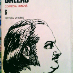 Balzac - Comedia umană, volumul 6, 890 pagini, 20 lei
