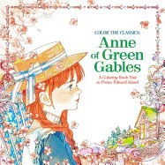 Color the Classics: Anne of Green Gables: A Coloring Book Visit to Prince Edward Island foto