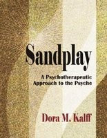 Sandplay: A Psychotherapeutic Approach to the Psyche foto