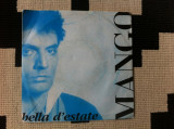 Mango bella d estate attimi single disc vinyl muzica pop italiana italo dance, VINIL