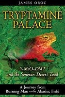 Tryptamine Palace: 5-MeO-DMT and the Sonoran Desert Toad foto