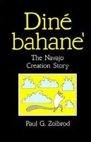 Din Bahane&amp;#039;: The Navajo Creation Story foto