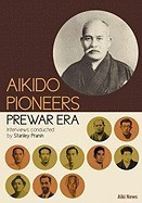 Aikido Pioneers - Prewar Era foto