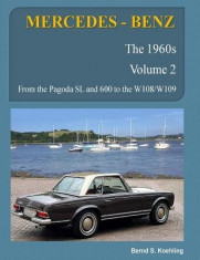 Mercedes-Benz, the 1960s, Volume 2: W100, W108, W109, W113 foto