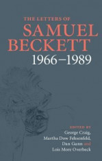 The Letters of Samuel Beckett: Volume 4, 1966 1989 foto