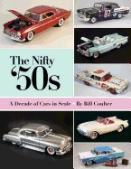 The Nifty &amp;#039;50s: A Decade of Cars in Scale foto