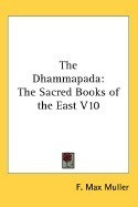 The Dhammapada: The Sacred Books of the East V10 foto