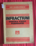 Infractiuni contra vietii persoanei / Ion Dobrinescu