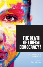 The Death of Liberal Democracy? foto