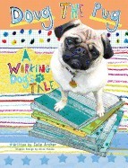 Doug the Pug: A Working Dog&amp;#039;s Tale foto