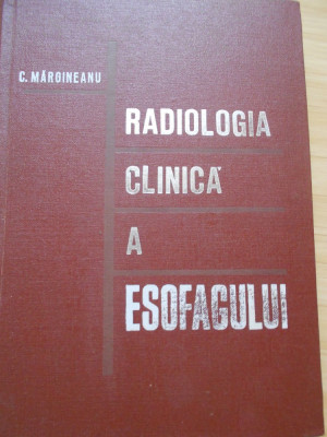 C. MARGINEANU--RADIOLOGIA CLINICA A ESOFAGULUI foto