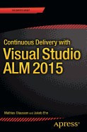 Continuous Delivery with Visual Studio Alm 2015 foto