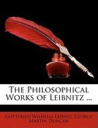 The Philosophical Works of Leibnitz ... foto