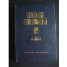 TH. BURGHELE - PATOLOGIE CHIRURGICALA volumul 7