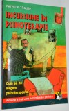 Incursiune in psihoterapie - Patrik Traube