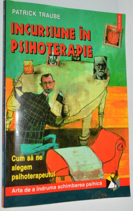 Incursiune in psihoterapie - Patrik Traube