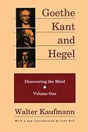 Goethe, Kant, and Hegel: Discovering the Mind foto