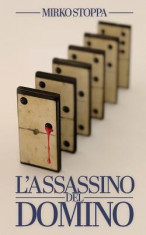 L&amp;#039;Assassino del Domino: Il Primo Giallo Con Un Assassino Seriale Ticinese foto