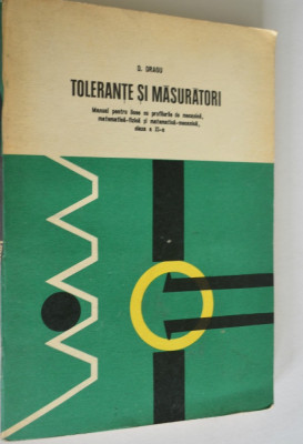 TOLERANTE SI MASURATORI - D. Dragu - 1978 foto