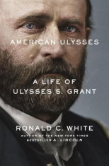 American Ulysses: A Life of Ulysses S. Grant foto