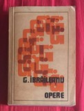 OPERE volumul 10 / G. Ibraileanu