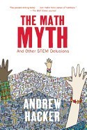 The Math Myth: And Other Stem Delusions foto mare The Math Myth: And Other Stem Delusions foto mare