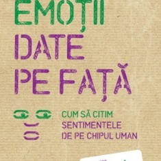 Paul Ekman - Emotii date pe fata foto