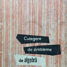 CULEGERE DE PROBLEME DE ALGEBRA - I. Stamate, I. Stoian