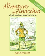 Le Avventure Di Pinocchio: Il Piu Venduto Bambini Storia (Illustrato) foto