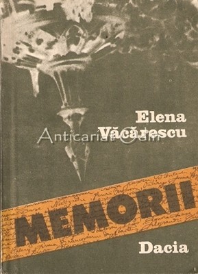 Memorii - Elena Vacarescu foto mare Memorii - Elena Vacarescu foto mare