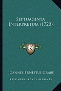 Septuaginta Interpretum (1720) foto