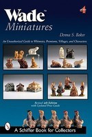 Wade Miniatures: An Unauthorized Guide to Whimsies, Premiums, Villages, and Characters foto