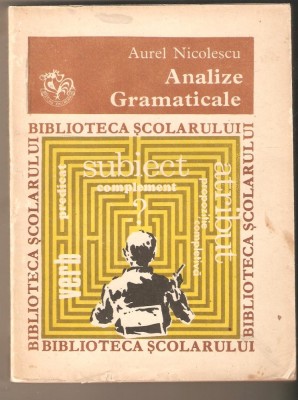 Aurel Nicolescu-Analize Gramaticale foto