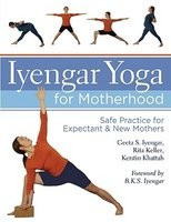 Iyengar Yoga for Motherhood: Safe Practice for Expectant &amp;amp; New Mothers foto