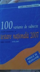 Culegere 100 variante sub pt ex testare nationala 2007 foto