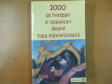 1000 &icirc;ntrebări și răspunsuri despre viața duhovnicească, Galați 2005, 068