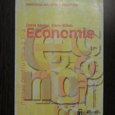 ECONOMIE Clasa a XI -a - Dorel Ailenei, Elena Balan - Humanitas, 2006, 160 p.