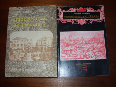 CONSTANTIN BACALBASA - BUCURESTII DE ALTADATA ( 2 vol., format mai mare )* foto