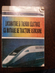 LOCOMOTIVE SI TRENURI ELECTRICE CU MOTOARE DE TRACTIUNE ASINCRONE - 1997 foto