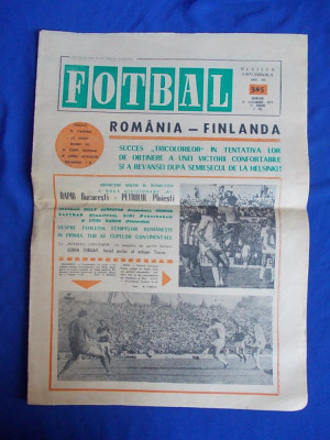 REVISTA FOTBAL * NR. 385 / 10 OCTOMBRIE 1973 ( RAPID BUC. - PETROLUL PLOIESTI ) foto