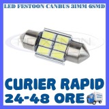 BEC AUTO LED LEDURI - SOFIT FESTOON C5W 31 mm 6 SMD CANBUS FARA EROARE - NUMAR, Universal, ZDM